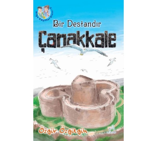 Bir Destandır Çanakkale Bir Destandır Çanakkale