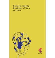 Bahara Asayiş Baskını