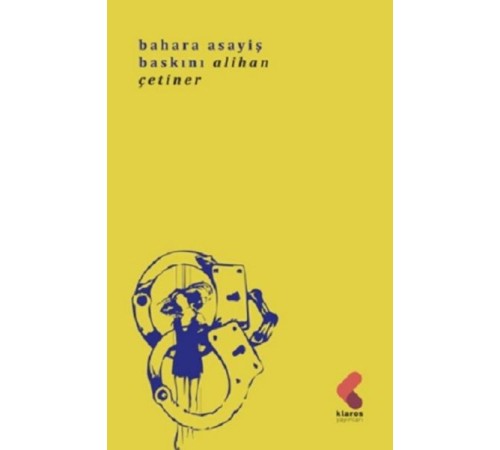 Bahara Asayiş Baskını