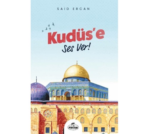 Kudüs'e Ses Ver! Kudüs'e Ses Ver!