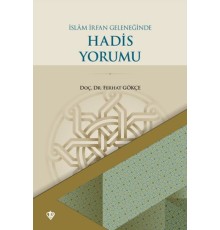 İslam İrfan Geleneğinde Hadis Yorumu