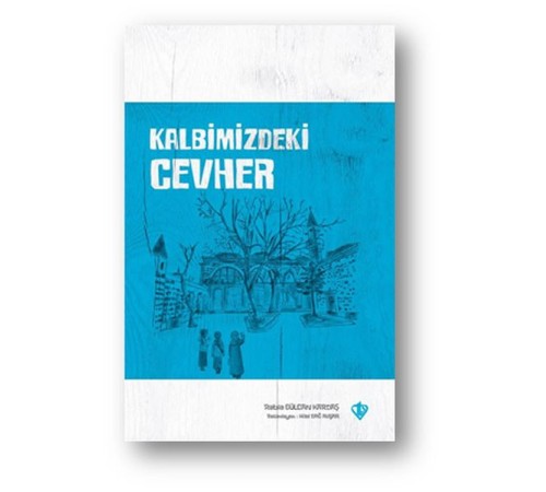 Kalbimizdeki Cevher