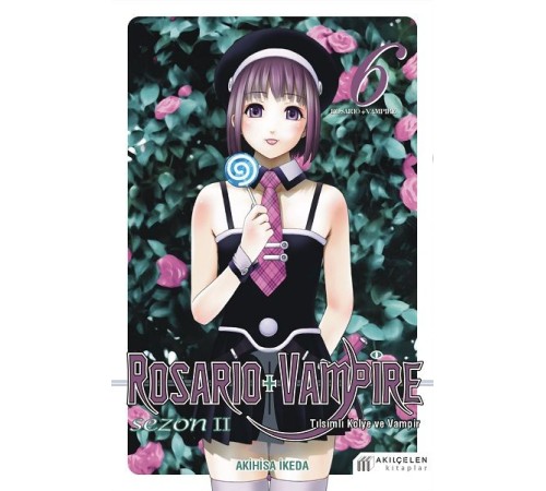 Rosario + Vampire -Tılsımlı Kolye ve Vampir Sezon 2 Cilt 6
