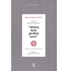 Yesevi Menakıpnamesi (Orijinal Ses ve Günümüz Türkçesi)