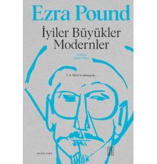 İyiler Büyükler Modernler