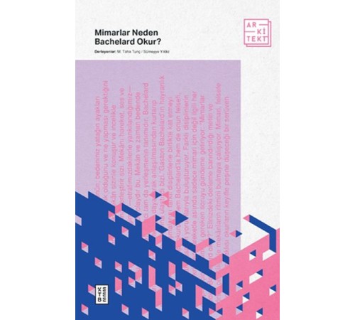 Mimarlar Neden Bachelard Okur?