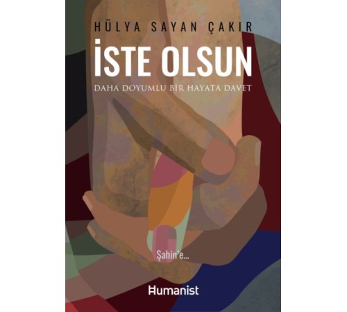 Daha Doyumlu Bir Hayata Davet