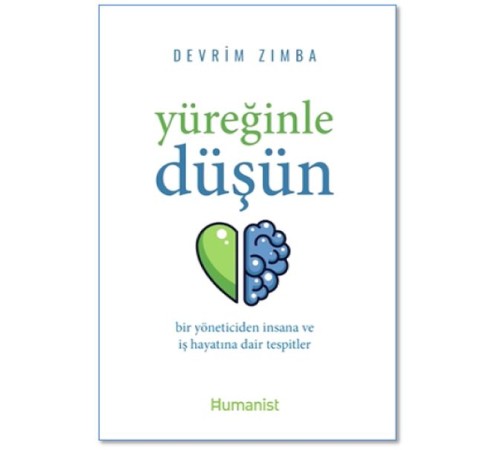 Yüreğinle Düşün
