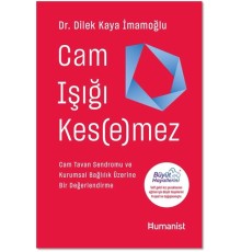 Cam Işığı Kesemez