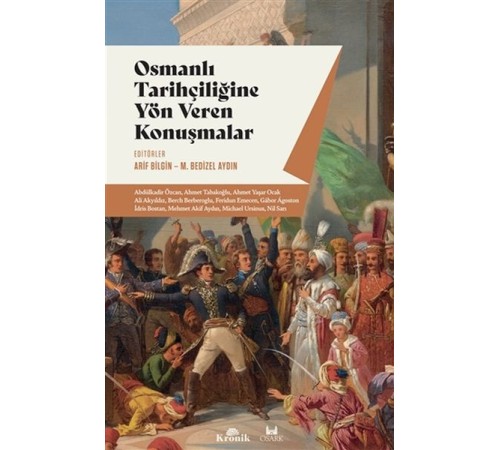 Osmanlı Tarihçiliğine Yön Veren Konuşmalar