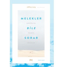 Melekler Bile Sorar