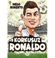 Efsane Futbolcular Korkusuz Ronaldo