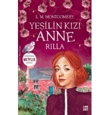 Yeşilin Kızı Anne 8 - Rilla