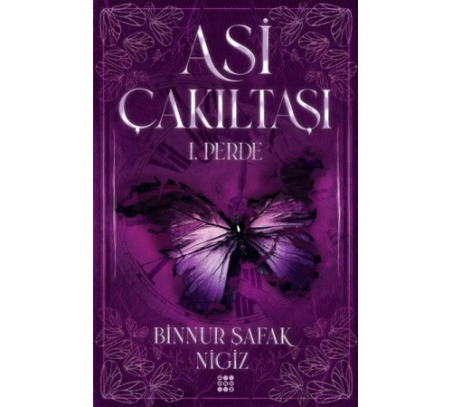 Asi Çakıltaşı 1. Perde Asi Çakıltaşı 1. Perde