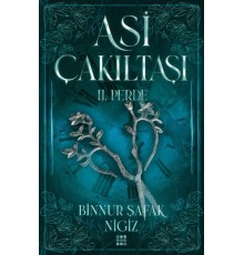 Asi Çakıltaşı 2. Perde