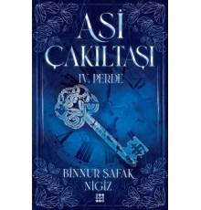 Asi Çakıltaşı 4. Perde