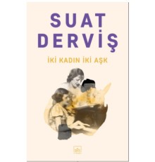 İki Kadın İki Aşk