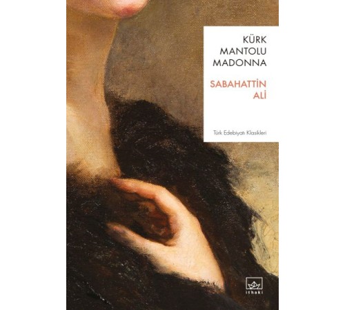 Kürk Mantolu Madonna