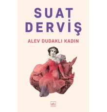 Alev Dudaklı Kadın