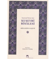 Tasavvuf İlmine Dair : Kuşeyri Risalesi