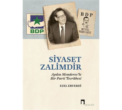 Siyaset Zalimdir