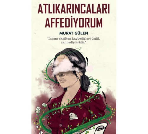 Atlıkarıncaları Affediyorum