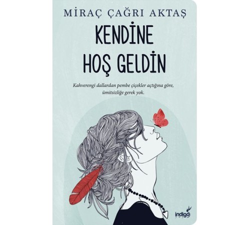 Kendine Hoş Geldin Kendine Hoş Geldin