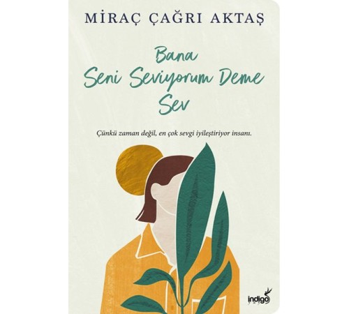 Bana Seni Seviyorum Deme Sev Bana Seni Seviyorum Deme Sev