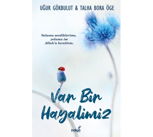 Var Bir Hayalimiz Var Bir Hayalimiz