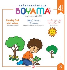 Değerlerimizle Boyama Kitabı - Sevgi Saygı Dürüstlük - Arapça-İngilizce-Japonca-Türkçe
