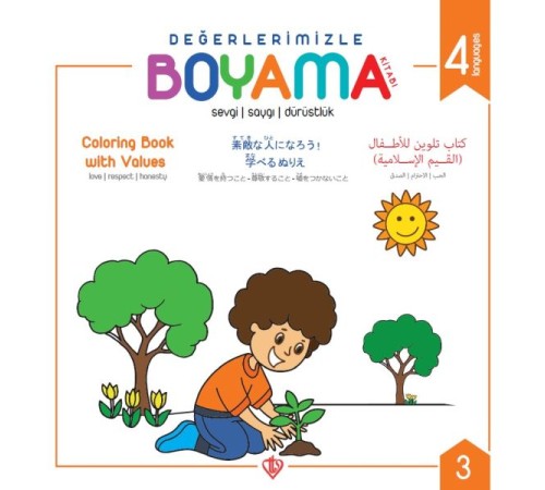Değerlerimizle Boyama Kitabı - Sevgi Saygı Dürüstlük - Arapça-İngilizce-Japonca-Türkçe