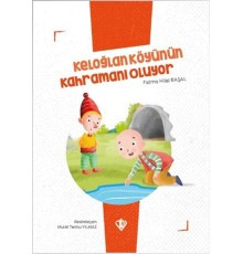 Keloğlan Köyünün Kahramanı Oluyor