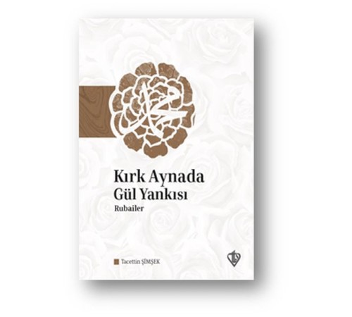Kırk Aynada Gül Yankısı - Rubailer