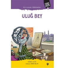 Astronom Hükümdar Uluğ Bey