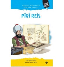 Dünyayı Haritasına Sığdıran Denizci Piri Reis