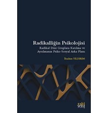Radikalliğin Psikolojisi