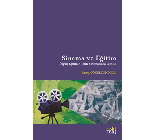 Sinema ve Eğitim Sinema ve Eğitim