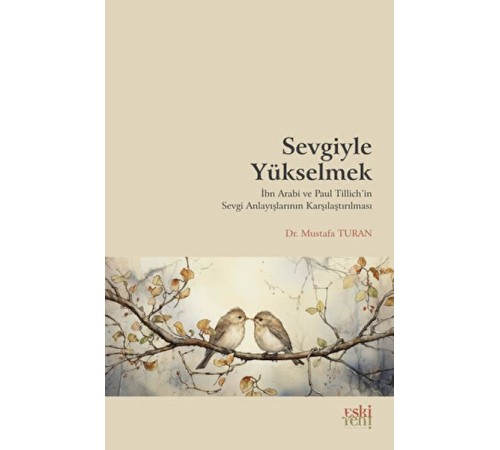 Sevgiyle Yükselmek Sevgiyle Yükselmek