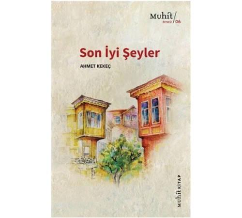 Son İyi Şeyler