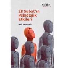 28 Şubat’ın Psikolojik Etkileri