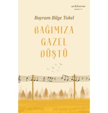 Bağımıza Gazel Düştü