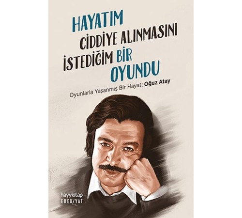 Hayatım Ciddiye Alınmasını İstediğim Bir Oyundu