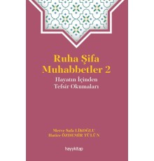 Ruha Şifa Muhabbetler 2