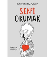 Sen’i Okumak
