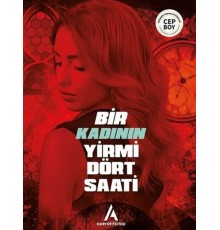 Bir Kadının Yirmi Dört Saati - Cep Boy