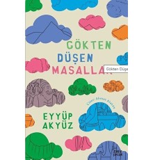 Gökten Düşen Masallar