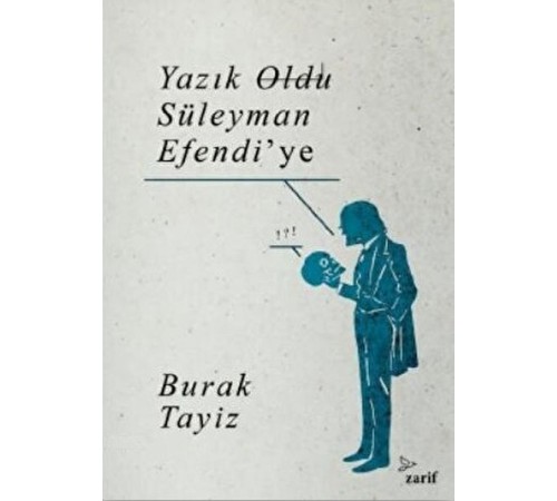 Yazık Oldu Süleyman Efendi’ye