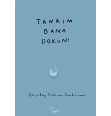 Tanrım Bana Dokun!