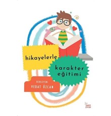 Hikayelerle Karakter Eğitimi