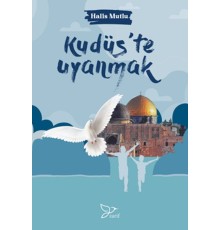 Kudüs’te Uyanmak